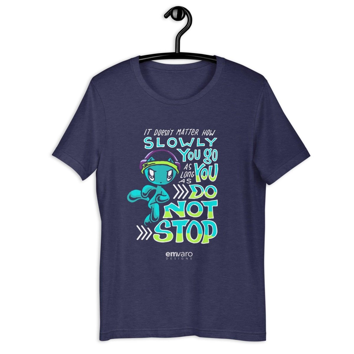 T-shirt: Slowly Do Not Stop - Skoshie the Cat - Skoshie & Friends