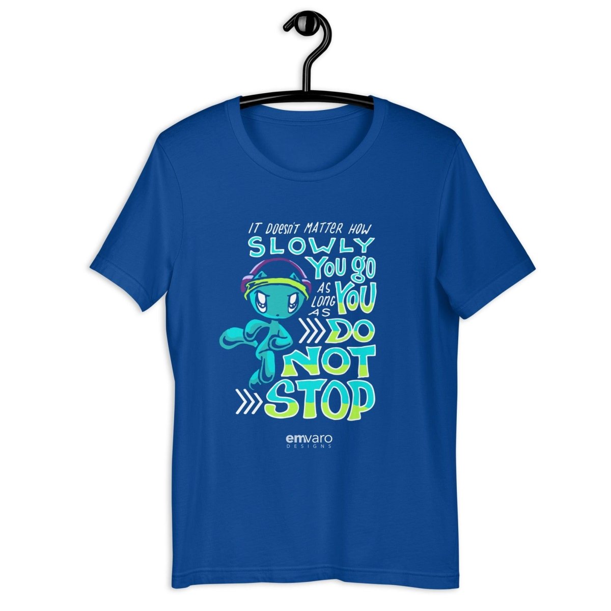 T-shirt: Slowly Do Not Stop - Skoshie the Cat - Skoshie & Friends