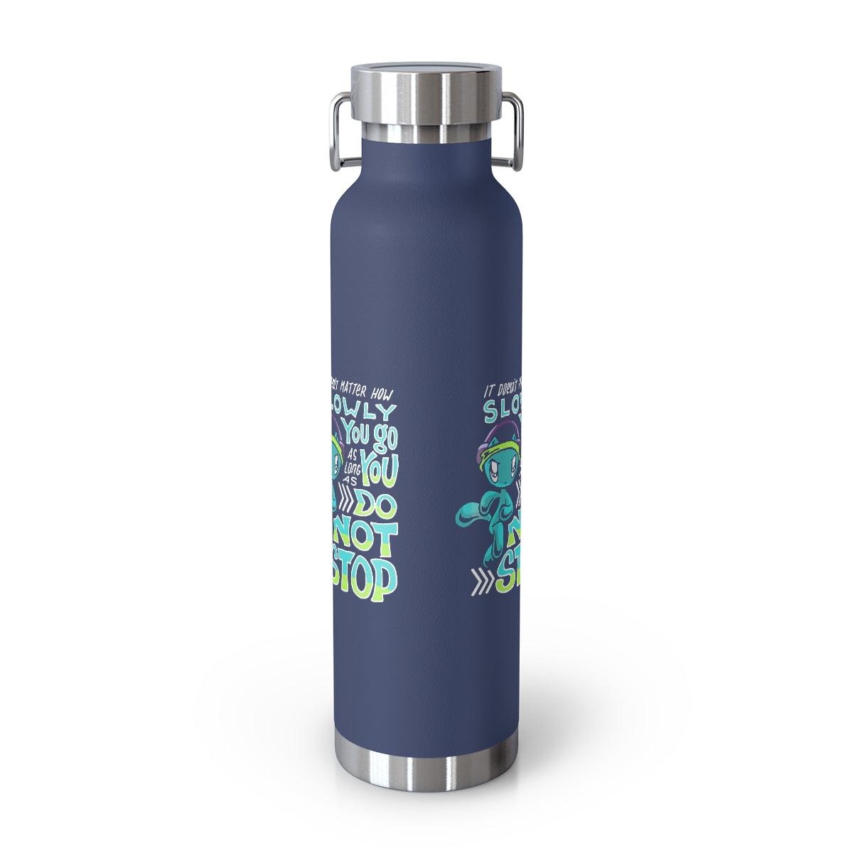 Water Bottle: Go Slowly, Do Not Stop - Running - Skoshie the Cat (22 oz)
