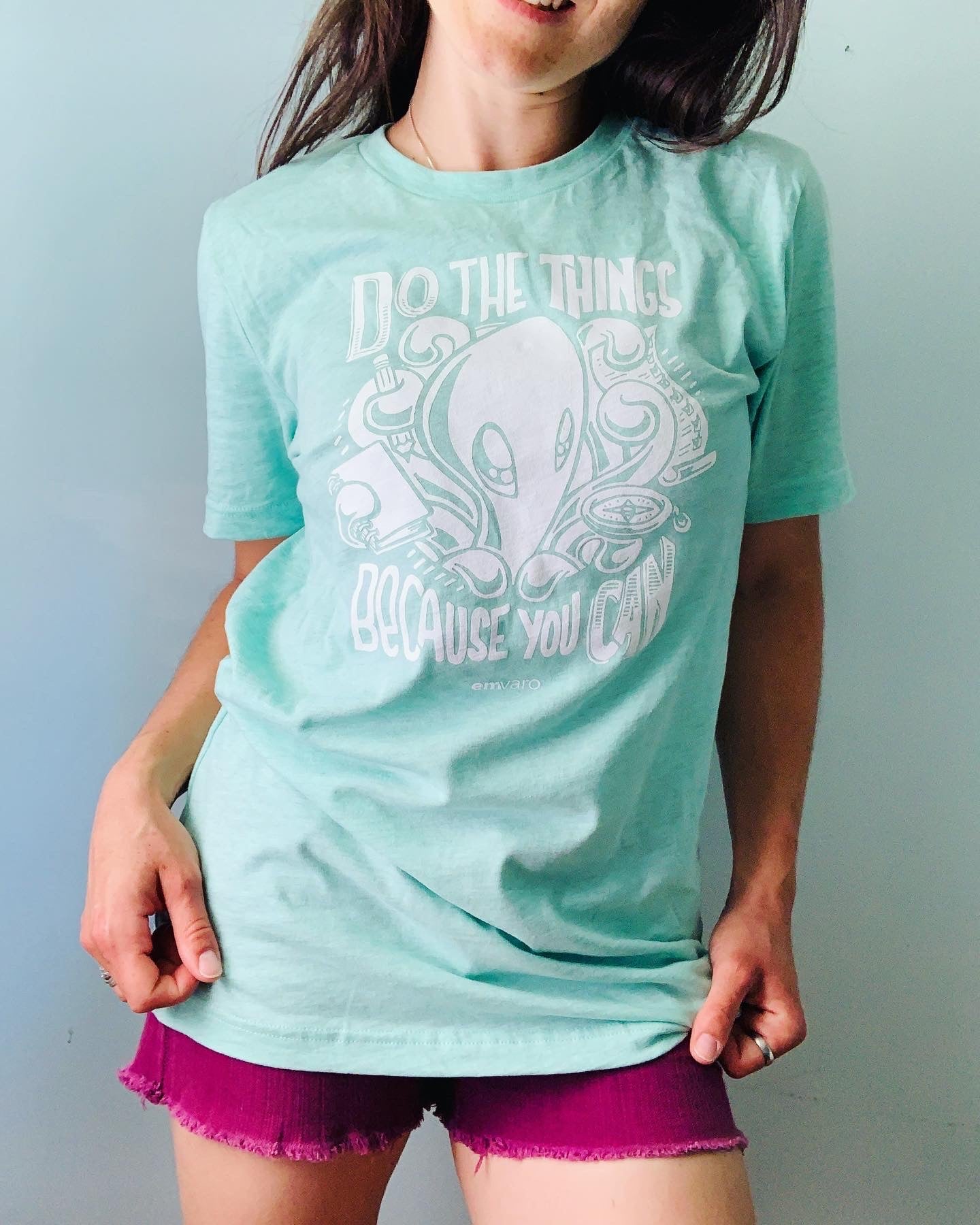 T-shirt: Because You Can - Zeek the Octopus