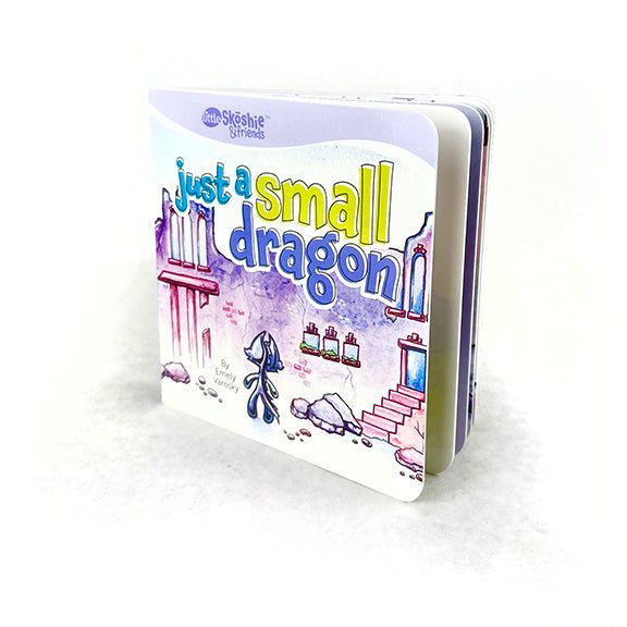 Little Skoshie & Friends: "Just a Small Dragon" (Board Book) - Skoshie & Friends