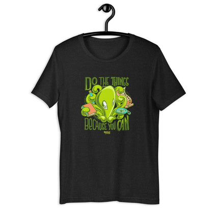 T-shirt: Because You Can - Zeek the Octopus (full color) - Skoshie & Friends