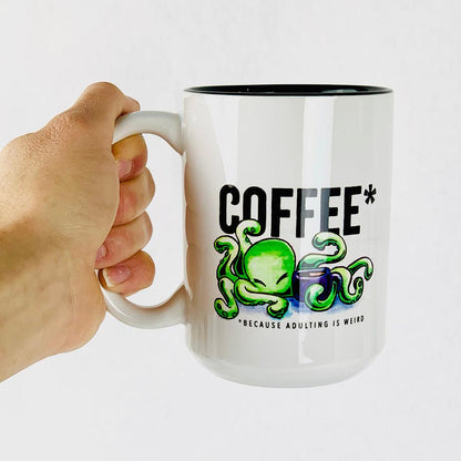 Mug: *Because Adulting Is Weird - Skoshie, Wisp, Zeek (15 oz) (3 styles)