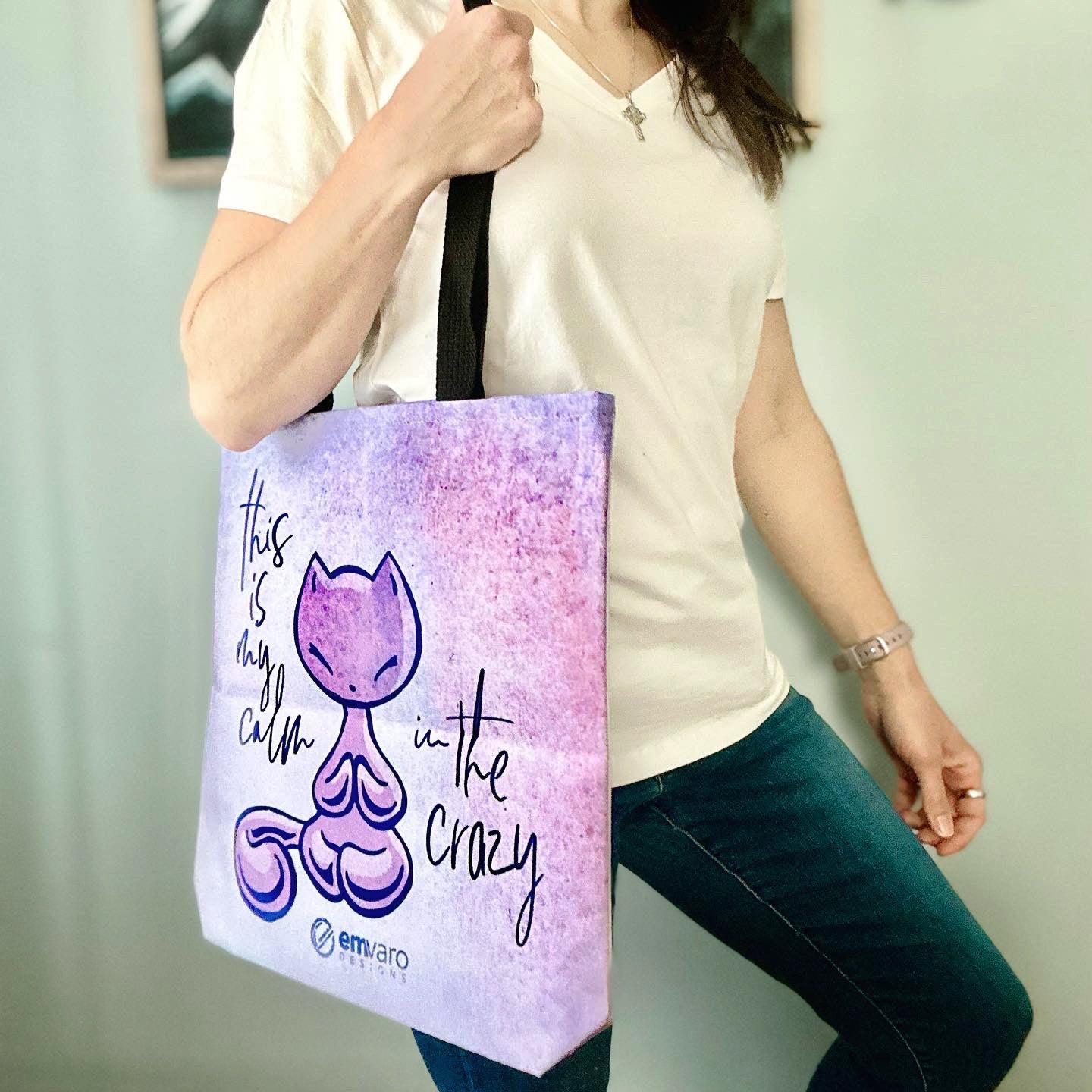 Tote Bag: Calm in the Crazy - Skoshie the Cat