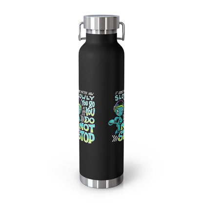 Water Bottle: Go Slowly, Do Not Stop - Running - Skoshie the Cat (22 oz)