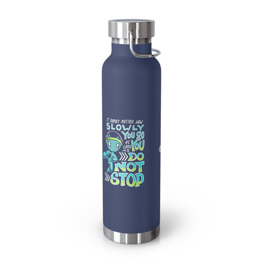 Water Bottle: Go Slowly, Do Not Stop - Running - Skoshie the Cat (22 oz)